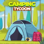 لعبة Camping Tycoon مهكرة